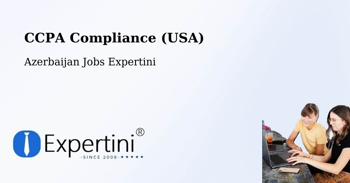 CCPA Privacy Rights & Compliance Notice – Saatli - Azerbaijan Jobs Expertini