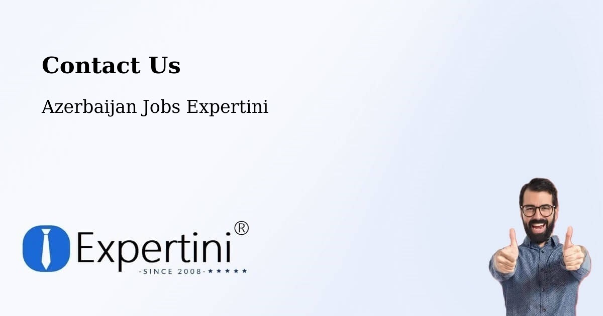 Contact Expertini – Saatli - Azerbaijan Jobs Expertini