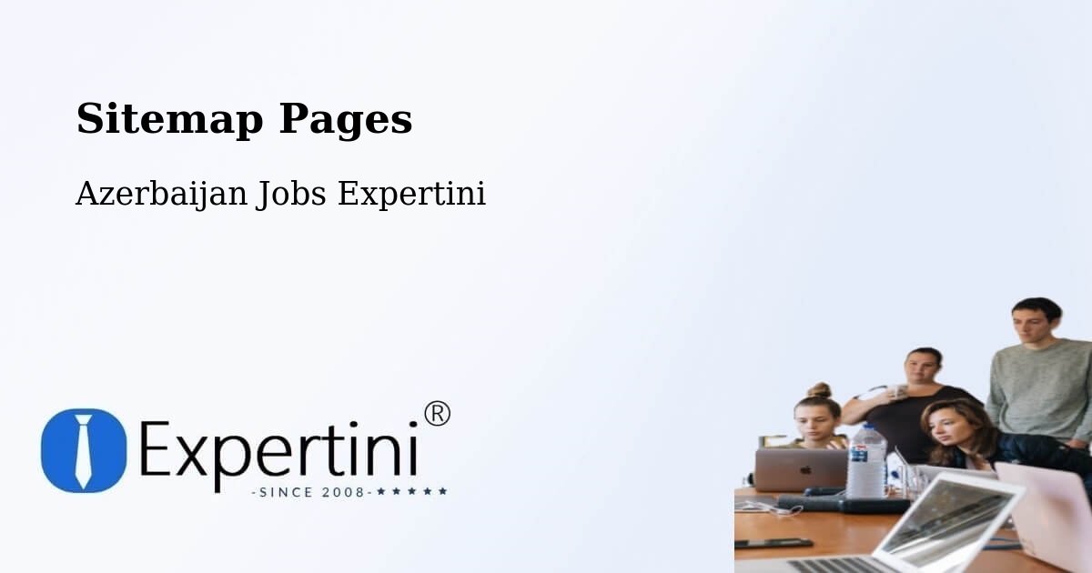 Sitemap Pages - Saatli - Azerbaijan Jobs Expertini