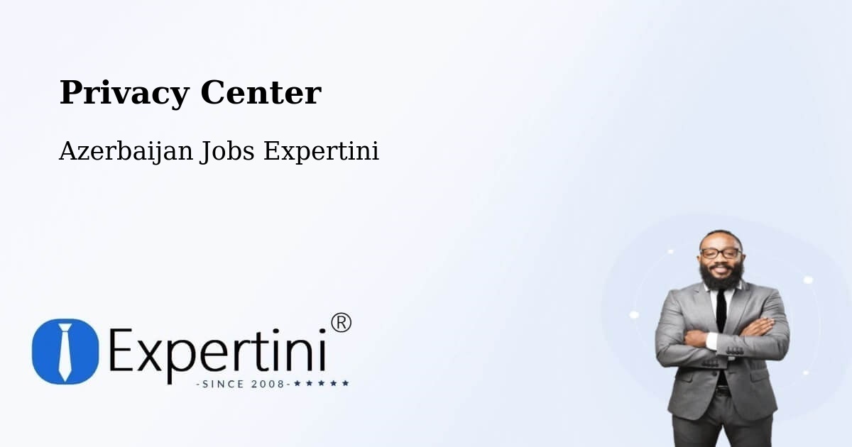 Privacy Policy – Saatli - Azerbaijan Jobs Expertini