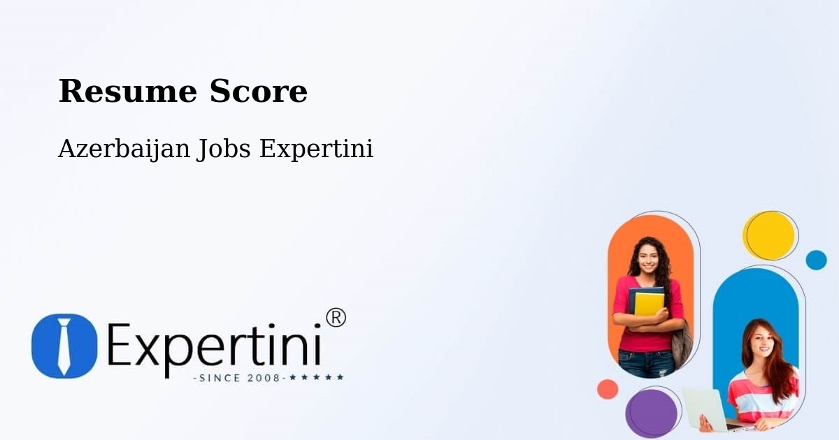 Resume Score & Job Description Match Tool – Saatli - Azerbaijan Jobs Expertini