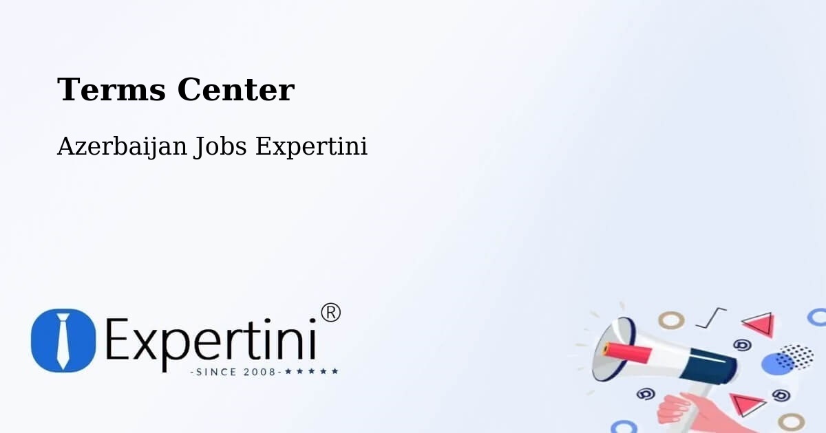Terms of Service – Saatli - Azerbaijan Jobs Expertini